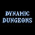Dynamic Dungeons